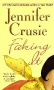 Cover-Bild zum Titel 'Faking It' von 'Jennifer Crusie'