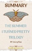 Summary of The Summer I Turned Pretty Trilogy: Jenny Han - NovelSnap Summaries
