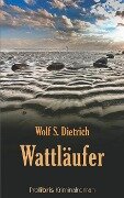Wattläufer - Wolf S Dietrich