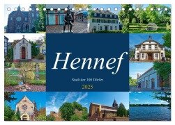 Hennef - Stadt der 100 Dörfer (Tischkalender 2025 DIN A5 quer), CALVENDO Monatskalender - Rupert Kowalski