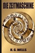 Cover-Bild zum Titel 'H. G. Wells: Die Zeitmaschine' von 'H. G. Wells'