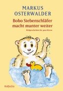 Bobo Siebenschläfer macht munter weiter - Markus Osterwalder