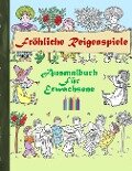 Fröhliche Reigenspiele (Ausmalbuch) - Luisa Rose