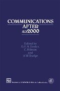 Communications After ad2000 - D. E. N. Davies, C. Hilsum, A. W. Rudge
