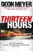Thirteen Hours - Deon Meyer