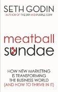 Cover-Bild zum Titel 'Meatball Sundae' von 'Seth Godin'