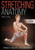Stretching Anatomy - Arnold G. Nelson, Jouko Kokkonen