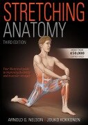 Cover-Bild zum Titel 'Stretching Anatomy' von 'Arnold G Nelson, Jouko Kokkonen'