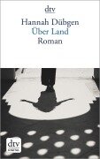 Über Land - Hannah Dübgen