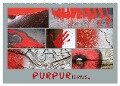 PURPURismus (Wandkalender 2024 DIN A2 quer), CALVENDO Monatskalender - Kathrin Sachse