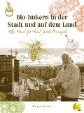 Bio-Imkern in der Stadt und auf dem Land - Dietmar Niessner