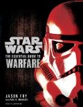 The Essential Guide to Warfare: Star Wars - Jason Fry, Paul R. Urquhart