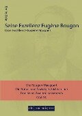 Seine Exzellenz Eugene Rougon - Emile Zola