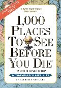 1,000 Places to See Before You Die - Patricia Schultz