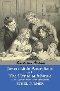 Seven Little Australians AND The Family At Misrule (The sequel to Seven Little Australians) [Illustrated] - Ethel Turner
