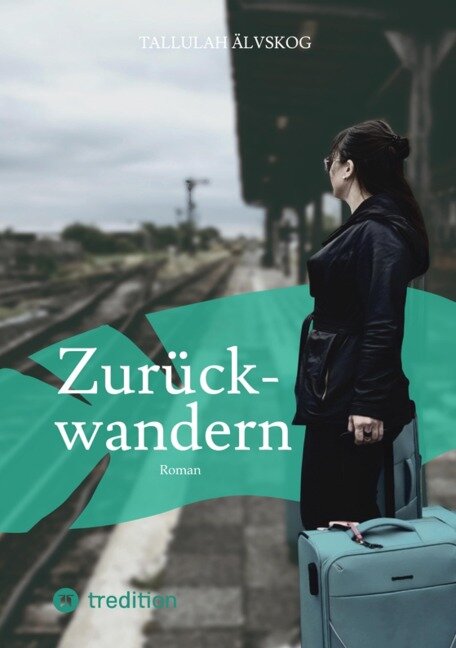 Zurückwandern - Tallulah Älvskog