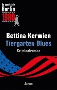 Cover-Bild zum Titel 'Tiergarten Blues' von 'Bettina Kerwien'