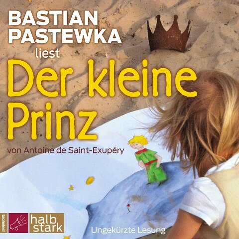Der kleine Prinz - Antoine de Saint-Exupéry