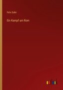 Cover-Bild zum Titel 'Ein Kampf um Rom' von 'Felix Dahn'