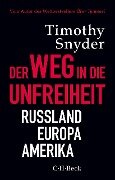 Cover-Bild zum Titel 'Der Weg in die Unfreiheit' von 'Timothy Snyder'
