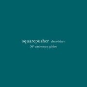 Cover-Bild zum Titel 'Ultravisitor/Ltd. 20th Anniversary Deluxe Edition' von 'Squarepusher'
