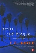 After the Plague - T. C. Boyle