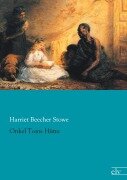 Cover-Bild zum Titel 'Onkel Toms Hütte' von 'Harriet Beecher Stowe'