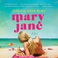 Mary Jane Lib/E - Jessica Anya Blau