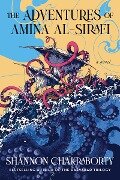 The Adventures of Amina al-Sirafi - Shannon Chakraborty