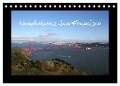 Wunderbares San Francisco (Tischkalender 2024 DIN A5 quer), CALVENDO Monatskalender - Martina Roth