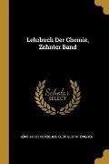 Lehrbuch Der Chemie, Zehnter Band - Jons Jakob Berzelius, Olof Gustaf Ongren