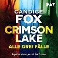Crimson Lake ¿ Alle drei Fälle - Candice Fox
