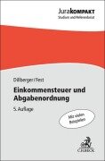 Einkommensteuer und Abgabenordnung - Emanuel Dillberger, Timo Fest