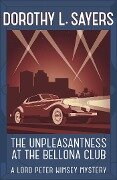 The Unpleasantness at the Bellona Club - Dorothy L. Sayers