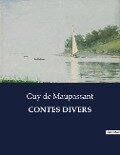 CONTES DIVERS - Guy de Maupassant