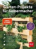 Garten-Projekte für Selbermacher - Folko Kullmann