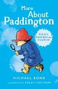More About Paddington - Michael Bond