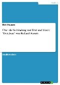 Über die Verbindung von Text und Musik: "Don Juan" von Richard Strauss - Dirk Hausen