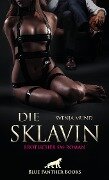 Die Sklavin | Erotischer SM-Roman - Svenja Mund
