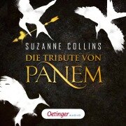 Die Tribute von Panem 1-3 - Suzanne Collins, Markus Langer