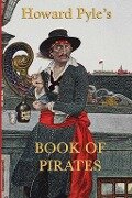 Cover-Bild zum Titel 'Howard Pyle's Book of Pirates' von 'Howard Pyle'