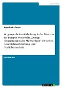 Cover-Bild zum Titel 'Vergangenheitsaufarbeitung in der Literatur am Beispiel von Stefan Zweigs "Sternstunden der Menschheit". Zwischen Geschichtsschreibung und Gedächtnisarbeit' von 'Appolinaire Tonye'