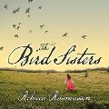 The Bird Sisters Lib/E - Rebecca Rasmussen