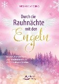 Cover-Bild zum Titel 'Durch die Rauhnächte mit den Engeln' von 'Melanie Missing'