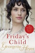 Cover-Bild zum Titel 'Friday's Child' von 'Georgette Heyer'