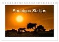 Sonniges Sizilien (Tischkalender 2024 DIN A5 quer), CALVENDO Monatskalender - Carmen Steiner Und Matthias Konrad