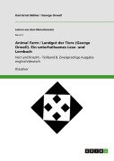 Cover-Bild zum Titel 'Animal Farm / Landgut der Tiere (George Orwell). Ein unterhaltsames Lese- und Lernbuch' von 'George Orwell'