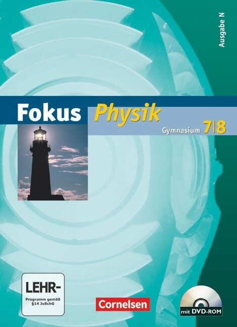 Fokus Physik. 7./8. Schuljahr. Schülerbuch. Gymnasium Nord - Gerd Boysen, Angela Fösel, Harri Heise, Harald Schepers, Hans Joachim Schlichting