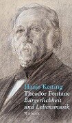Theodor Fontane - Hanjo Kesting