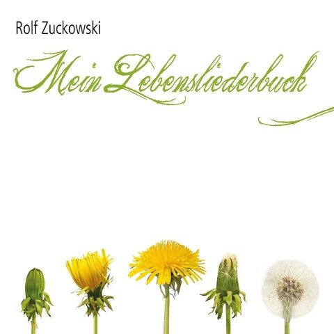 Mein Lebensliederbuch - Rolf Zuckowski